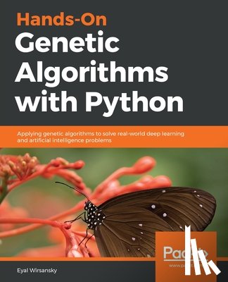 Wirsansky, Eyal - Hands-On Genetic Algorithms with Python
