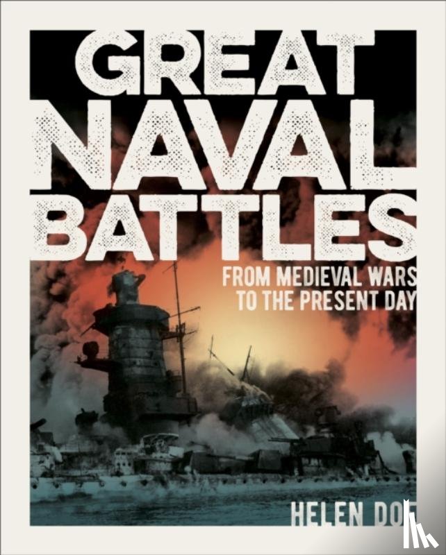 Doe, Dr Helen - Great Naval Battles