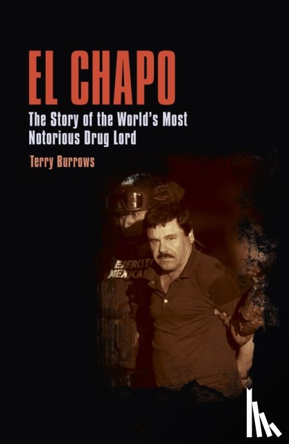 Burrows, Terry - El Chapo