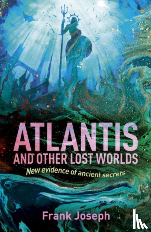 Joseph, Frank - Atlantis and Other Lost Worlds