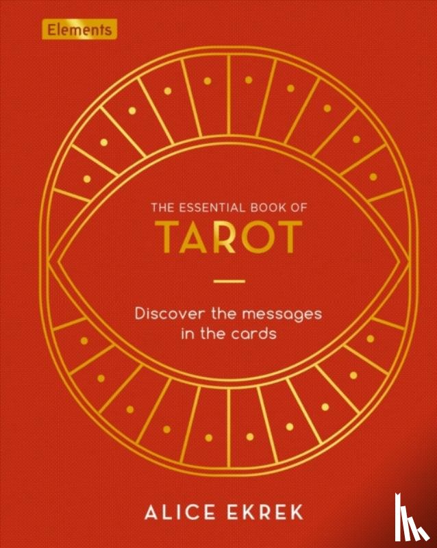 Ekrek, Alice - The Essential Book of Tarot