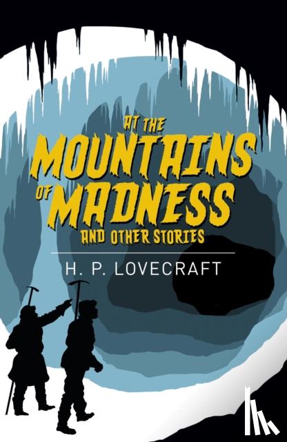 Lovecraft, H. P. - At the Mountains of Madness and Other Stories
