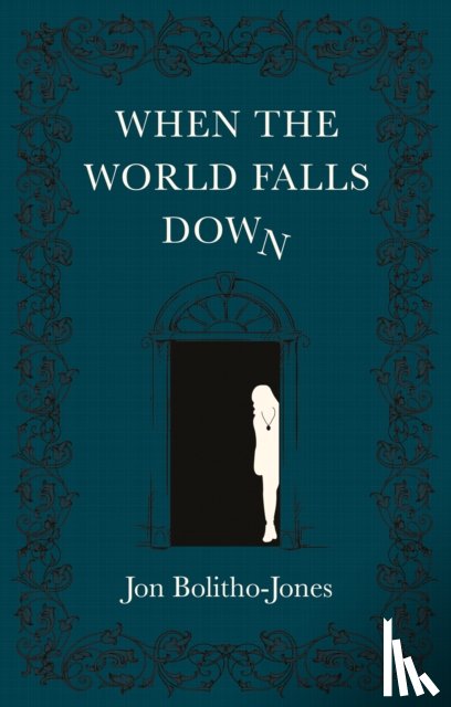 Bolitho-Jones, Jon - When the World Falls Down