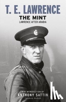 Lawrence, T. E. - The Mint
