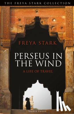 Stark, Freya - Perseus in the Wind
