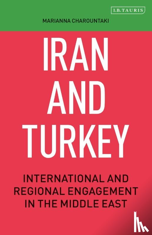 Charountaki, Marianna - Iran and Turkey