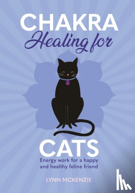McKenzie, Lynn - Chakra Healing for Cats