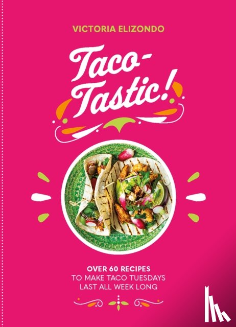 Elizondo, Victoria - Taco-tastic
