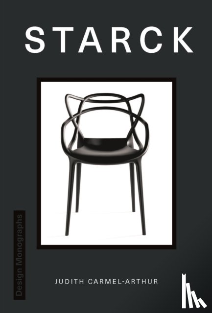 Carmel-Arthur, Judith - Design Monograph: Starck