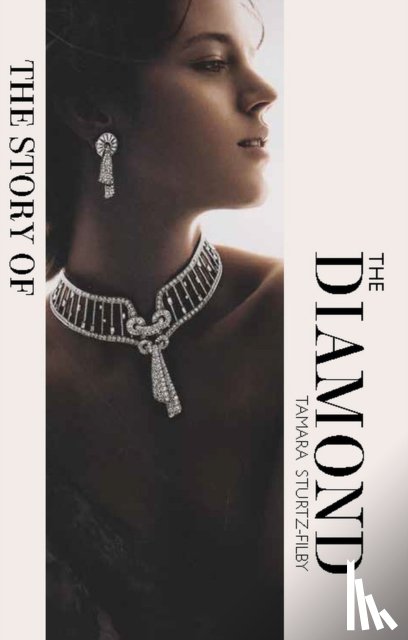 Sturtz-Filby, Tamara - The Story of the Diamond