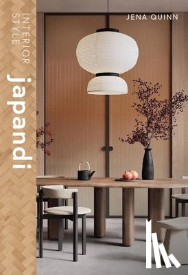 Quinn, Jena - Interior Style: Japandi