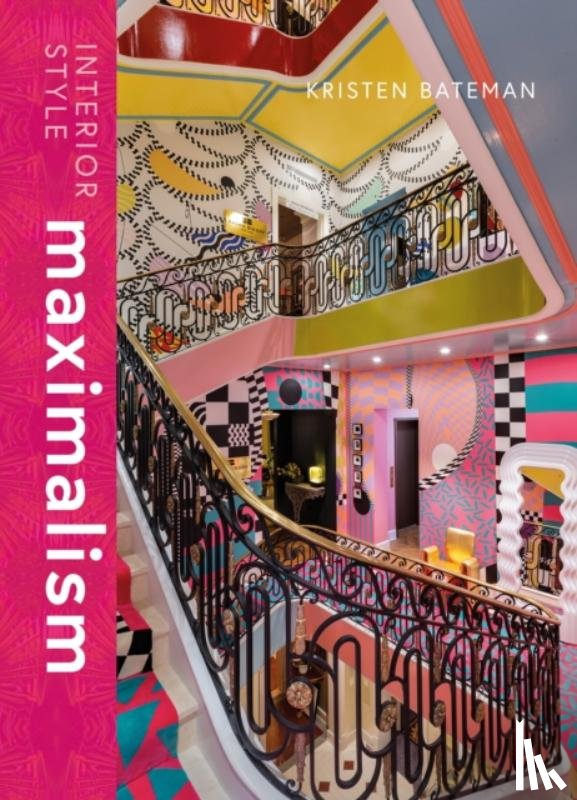 Bateman, Kristen - Interior Style: Maximalism