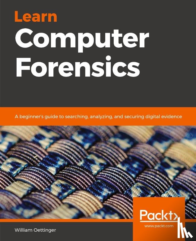 Oettinger, William - Learn Computer Forensics