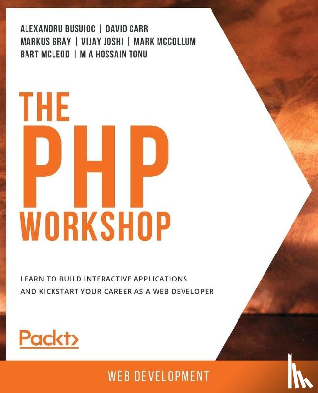 Busuioc, Alexandru, Carr, David, Gray, Markus, Joshi, Vijay - The The PHP Workshop