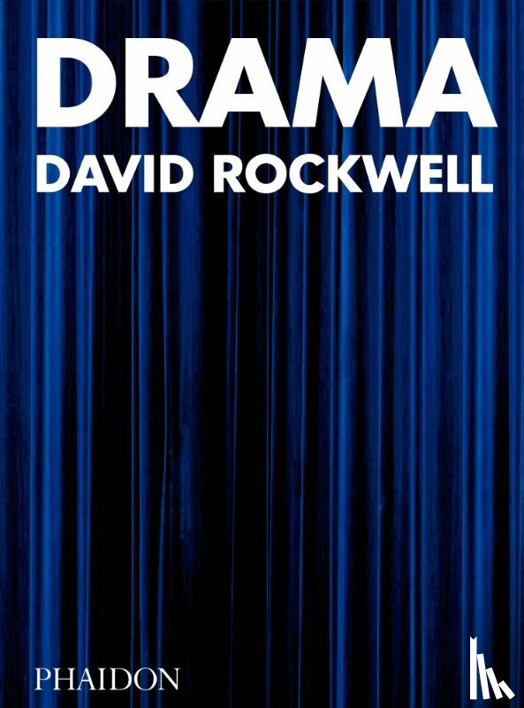 Rockwell, David, Mau, Bruce - Drama