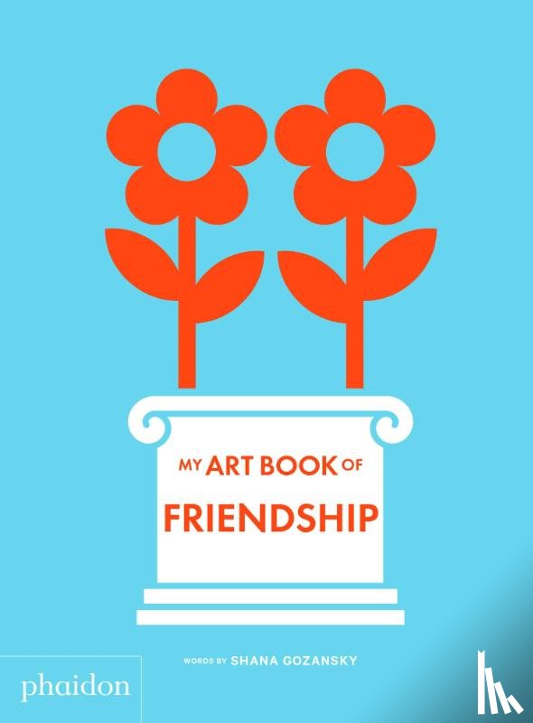 Gozansky, Shana - My Art Book of Friendship