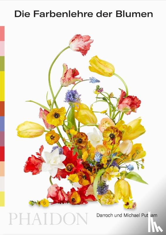 Putnam, Darroch, Putnam, Michael - Die Farbenlehre der Blumen