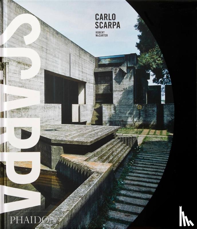 McCarter, Robert - Carlo Scarpa