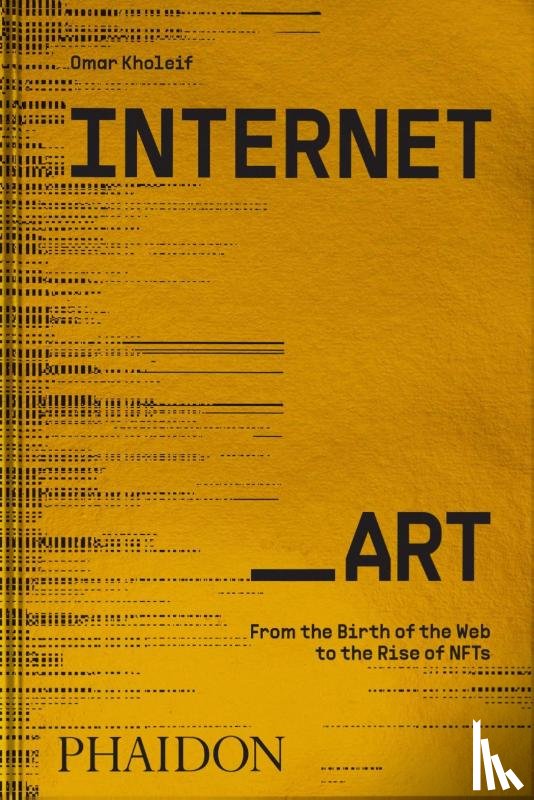 Kholeif, Omar - Internet_Art