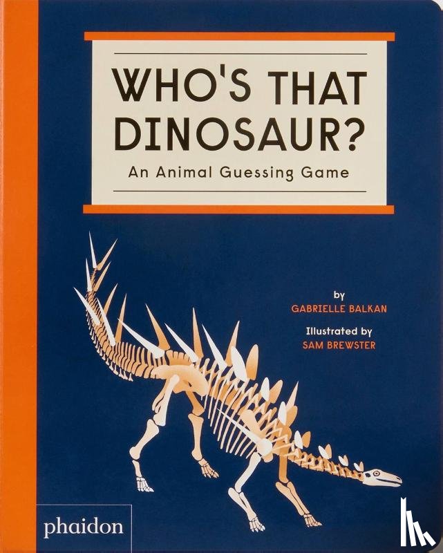 Balkan, Gabrielle, Brewster, Sam - Who's That Dinosaur?