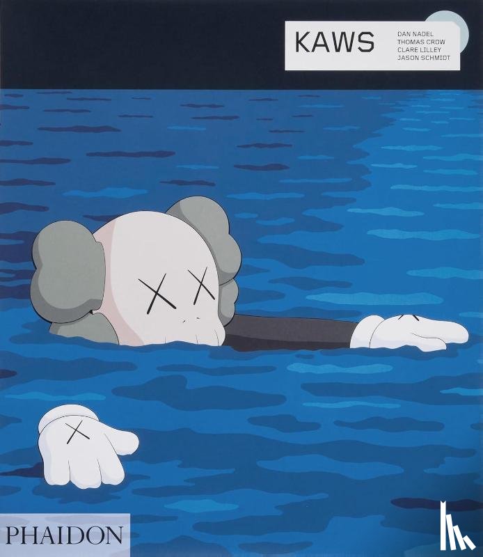 Nadel, Dan, Crow, Thomas, Lilley, Clare - KAWS