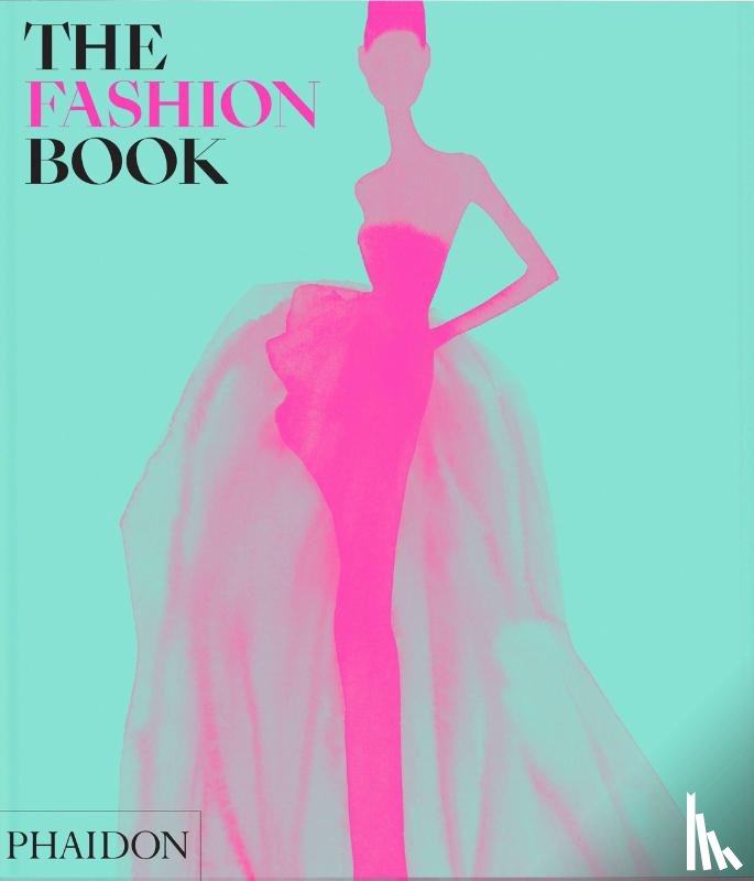Editors, Phaidon - The Fashion Book