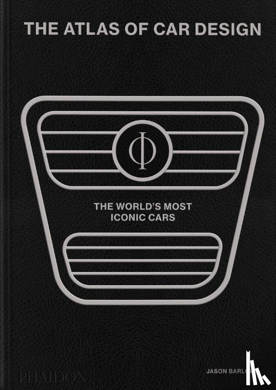 Barlow, Jason, Bird, Guy, Berk, Brett - The Atlas of Car Design