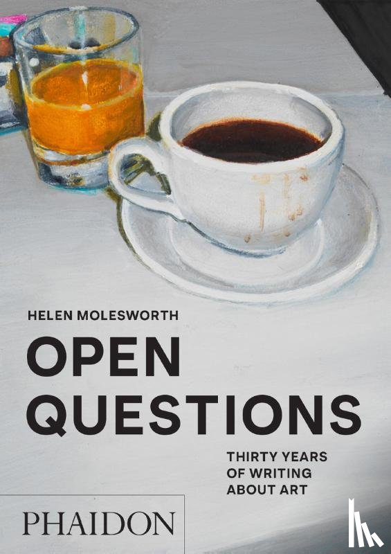 Molesworth, Helen - Open Questions