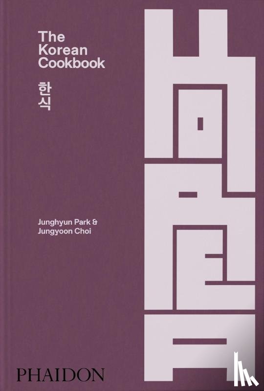 Park, Junghyun, Choi, Jungyoon - The Korean Cookbook