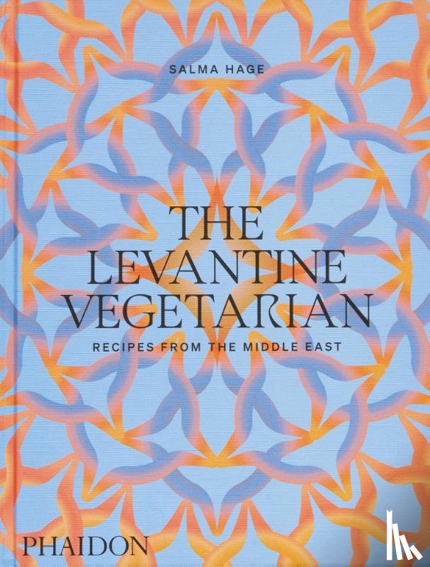 Hage, Salma - The Levantine Vegetarian