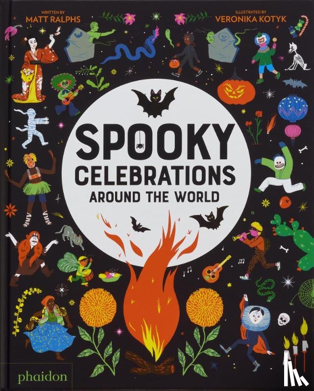 Ralphs, Matt, Kotyk, Veronika - Spooky Celebrations Around the World