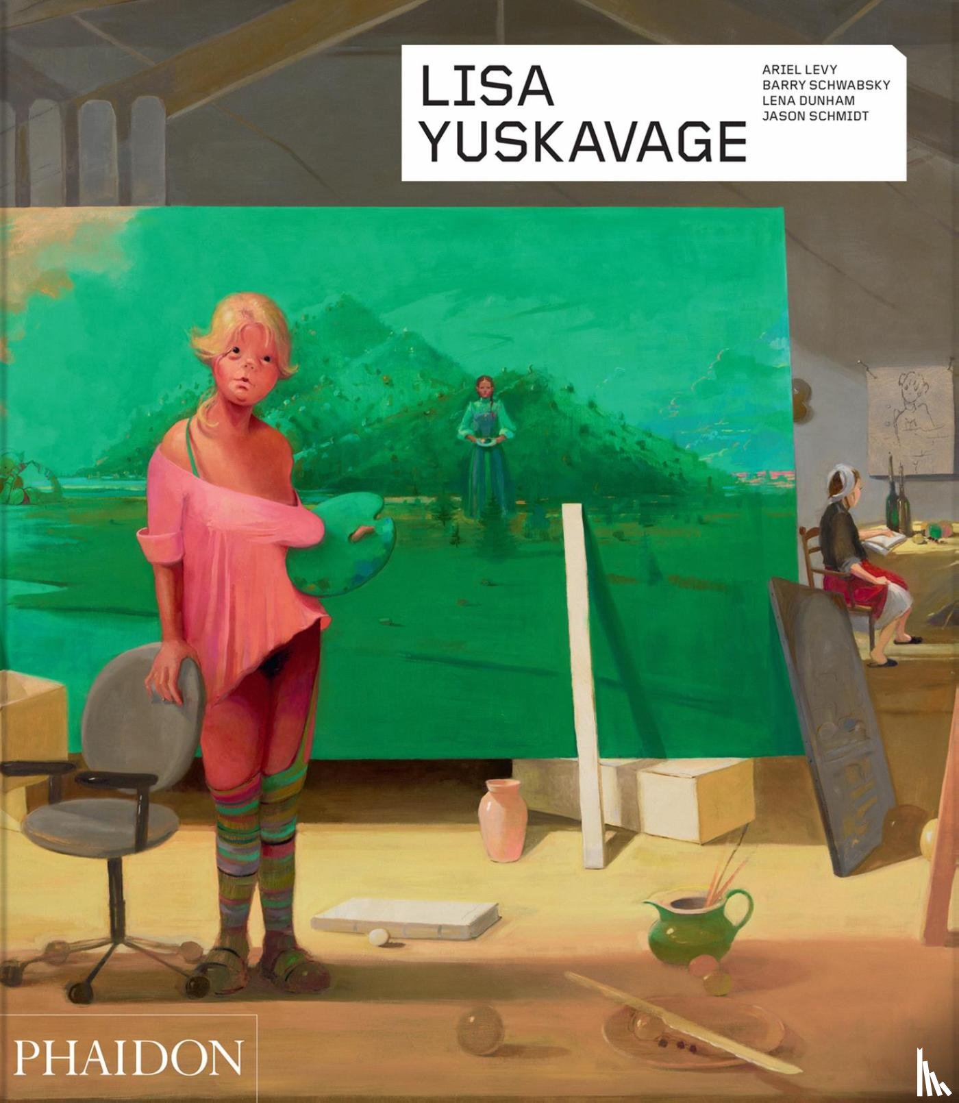 Levy, Ariel, Schwabsky, Barry, Dunham, Lena, Yuskavage, Lisa - Lisa Yuskavage