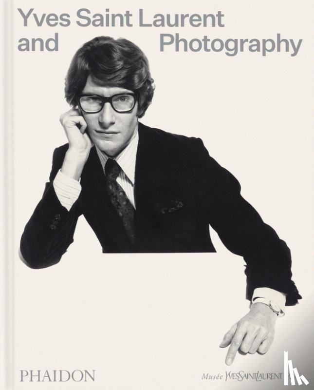 Cox, Madison, Wiesner, Christoph, Janssen, Elsa, Baker, Simon - Yves Saint Laurent and Photography