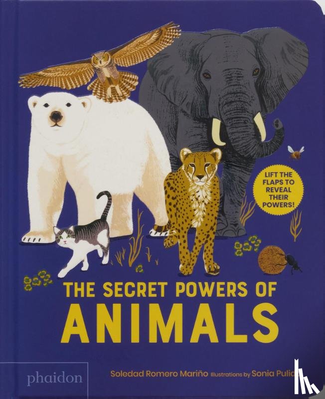 Romero Mariño, Soledad, Pulido, Sonia - The Secret Powers of Animals