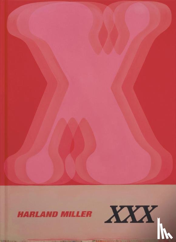 Miller, Harland, Marlow, Tim, Judah, Hettie - Harland Miller: XXX