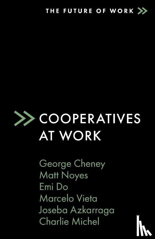 Cheney, George (University of Colorado, Noyes, Matt (Solidarity Economy Educator and Organizer, Do, Emi (Cooperative Educator and Organizer, Vieta, Marcelo (University of Toronto - Cooperatives at Work