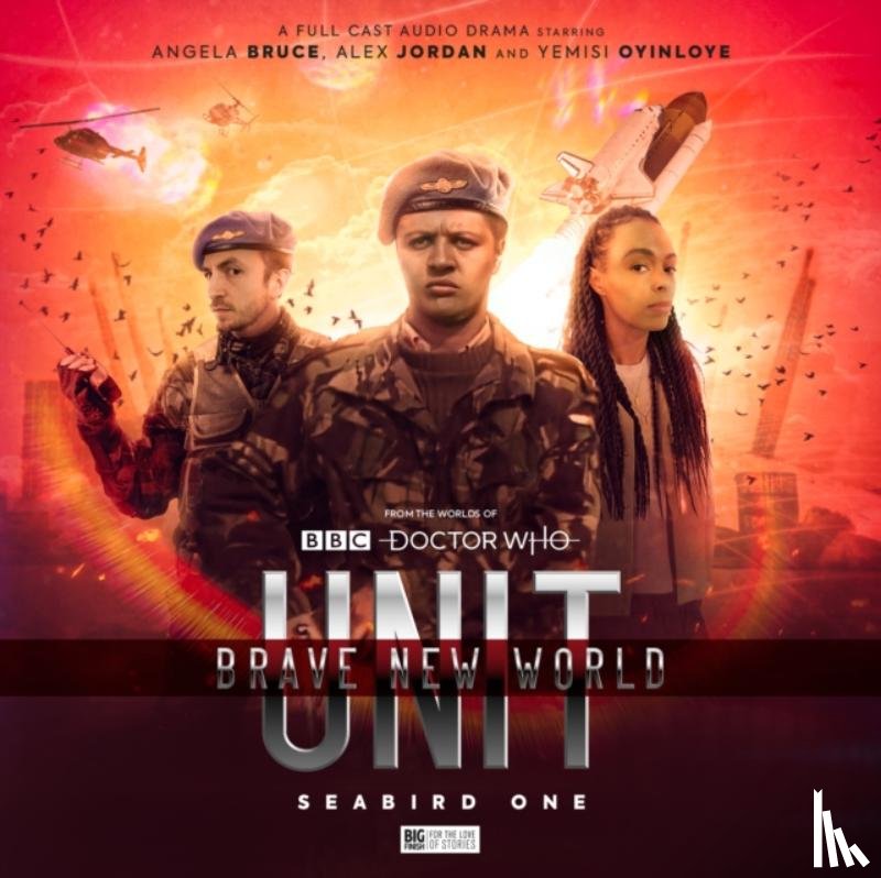 Valentine, Robert, Shaw, Alfie, Winter, Alison - UNIT: Brave New World 1 - Seabird One