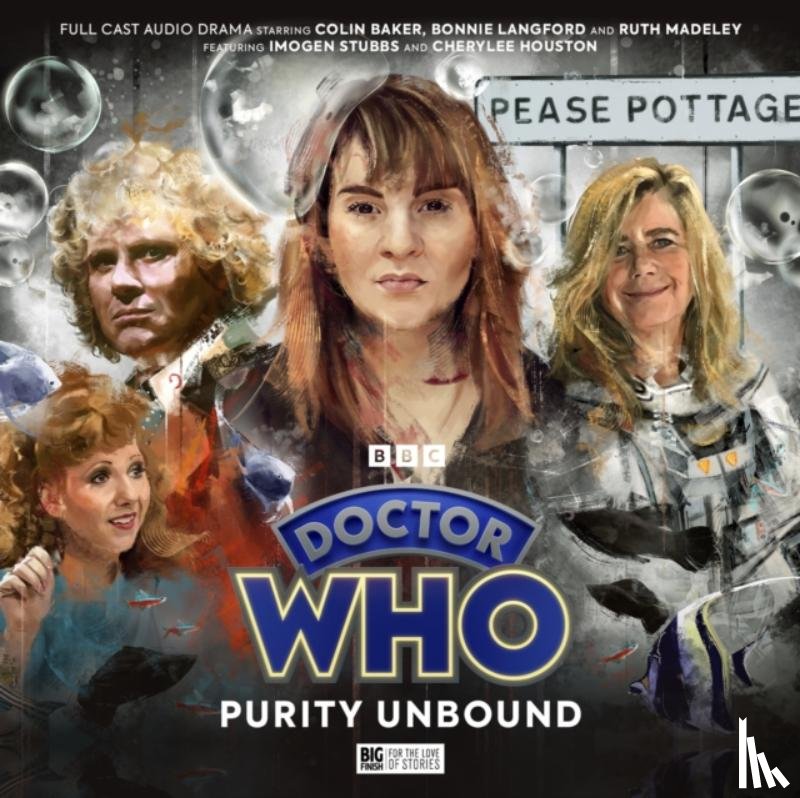 Rayner, Jacqueline, Wright, Mark, Valentine, Robert - Doctor Who - The Sixth Doctor Adventures: Purity Unbound