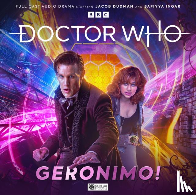 Shaw, Alfie, Cook, Georgia, Patel, Rochana - Doctor Who: The Eleventh Doctor Chronicles - Geronimo!