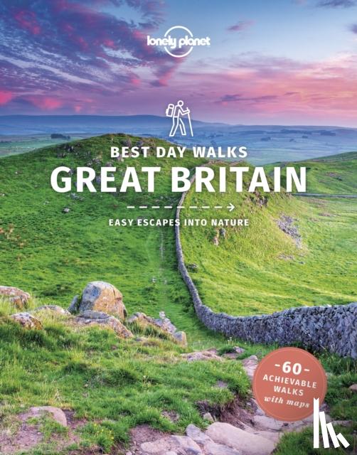 Lonely Planet, Berry, Oliver, Smith, Helena, Wilson, Neil - Lonely Planet Best Day Walks Great Britain