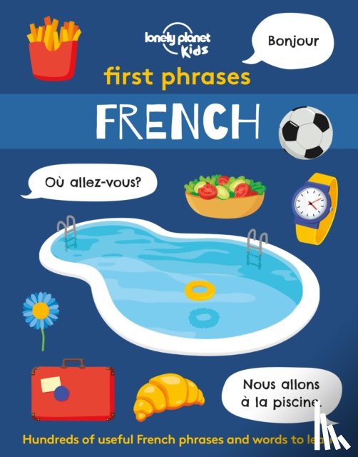 Lonely Planet Kids - Lonely Planet Kids First Phrases - French