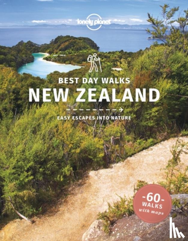 Lonely Planet, McLachlan, Craig, Bain, Andrew, Dragicevich, Peter - Lonely Planet Best Day Walks New Zealand