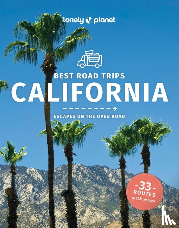 Lonely Planet - Lonely Planet Best Road Trips California
