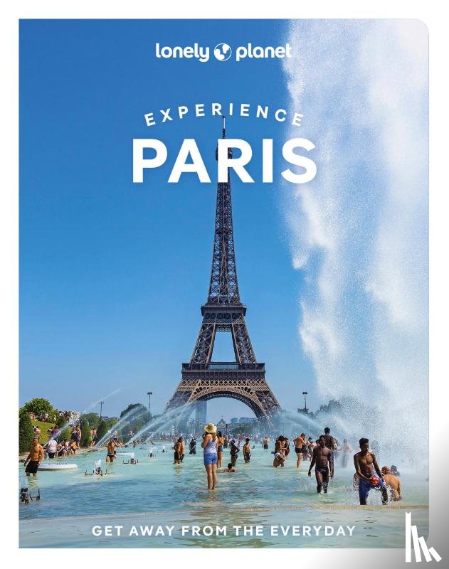 Lonely Planet, Le Nevez, Catherine, Carillet, Jean-Bernard, Cho, Eileen - Lonely Planet Experience Paris