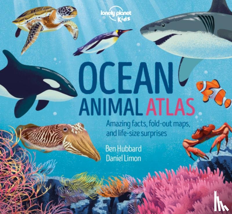 Kids, Lonely Planet - Lonely Planet Kids Ocean Animal Atlas