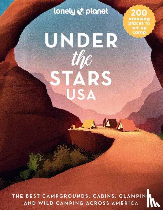Lonely Planet - Lonely Planet Under the Stars USA