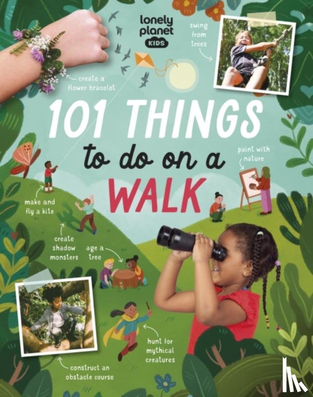 Lonely Planet Kids, Eaton, Kait - Lonely Planet Kids 101 Things to do on a Walk
