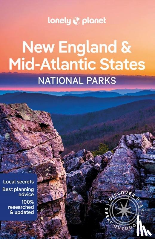 Lonely Planet - Lonely Planet New England & the Mid-Atlantic's National Parks