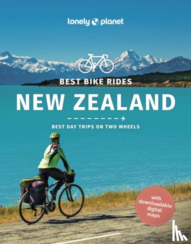 Lonely Planet - Lonely Planet Best Bike Rides New Zealand