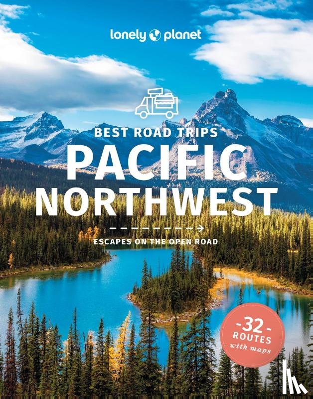 Lonely Planet - Best Road Trips Pacific Northwest